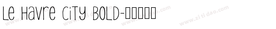 Le Havre City Bold字体转换